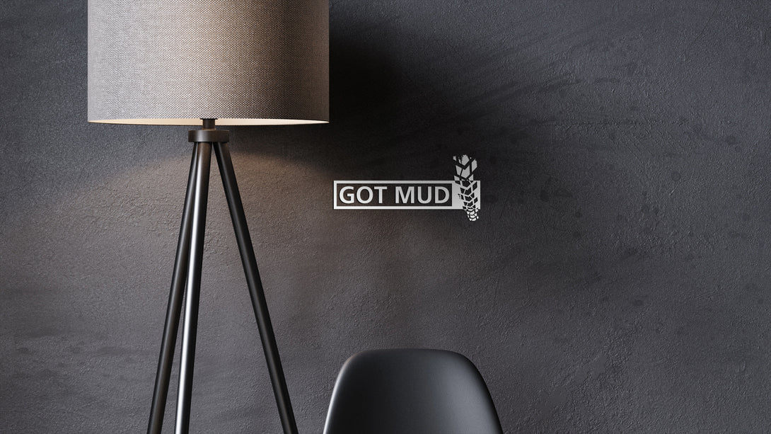 Got Mud - Folienplott-Komood.store